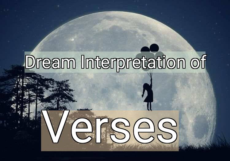 Dream Interpretation of verses - Verses dream meaning
